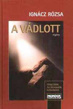Igncz Rzsa - A vdlott