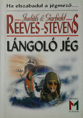 Reeves, Judith- Stevens, G. - Lngol jg (Ha elszabadul a jgmez...)
