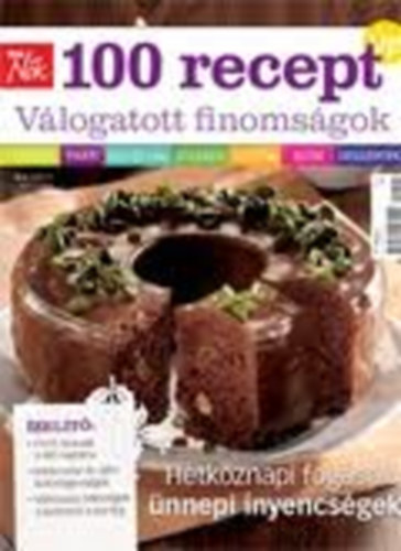 Fazekas Kira (szerk.) - 100 recept - Vlogatott finomsgok
