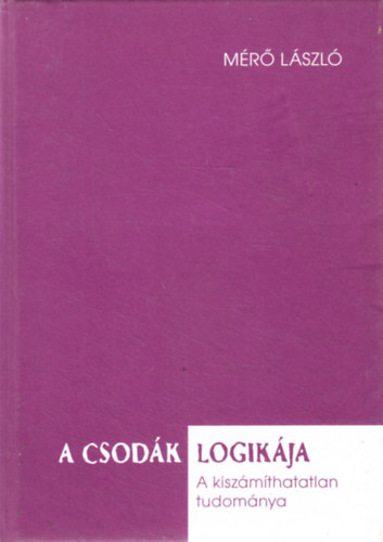 Mr Lszl - A csodk logikja