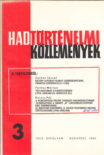 Cskvri Ferenc (szerk.) - Hadtrtnelmi kzlemnyek XXIX. vfolyam 3. szm - Rttky Gyrgy kuruc ezereskapitny, franciagenerlis, Tli hadjrat a Krptokban, A Voronyezsi front tmad hadmveletnek elksztse a nmet "B" hadseregcsoport dli szrnynak