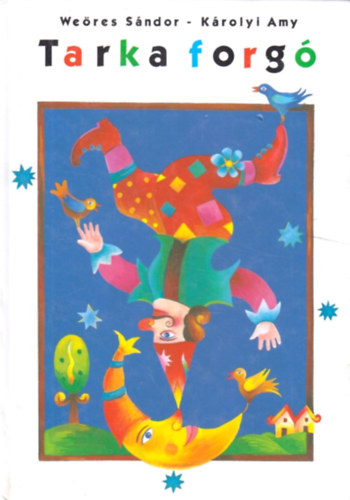 We�res S�ndor; K�rolyi Amy - Tarka forg�