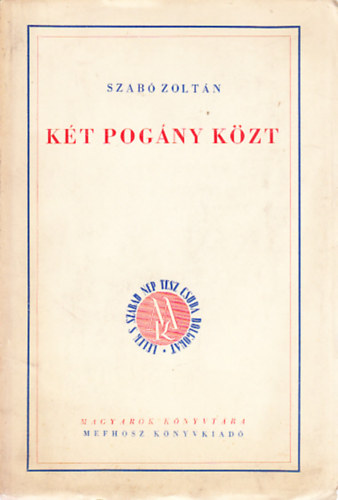 Szabó Zoltán - Két pogány közt