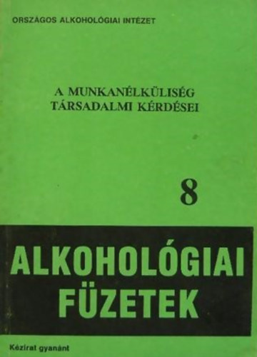 Török Tivadarné /szerk/ - A munkanélküliség társadalmi kérdései