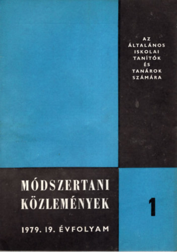 Dr. dobcsnyi Ferenc (szerk.) - Mdszertani kzlemnyek 1979/1-5. szm (teljes vfolyam)