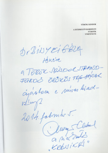 Török Sándor - A Hódmezővásárhelyi fürdők története (dedikált)