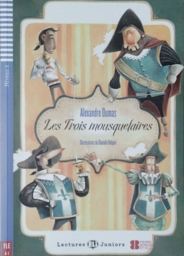 Les Trois mousquetaires (ELi Lectures Juniors)