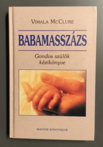 Vimala McClure - Babamassz�zs (Gondos sz�l�k k�zik�nyve)