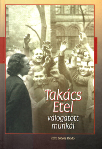 Ambrusn Szalai Katalin (szerk.) - Takcs Etel vlogatott munki