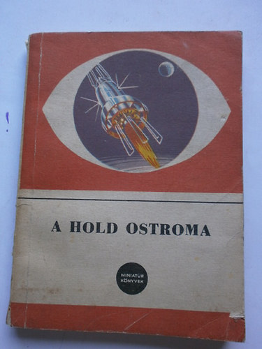 A Hold ostroma (miniatr knyvek)