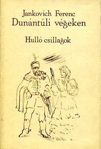 Jankovich Ferenc - Dunntli vgeken - Hull csillagok