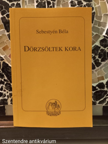 Sebestyn Bla - Drzsltek kora-SZERKESZT Szcs Zoltn (Sajt kppel)