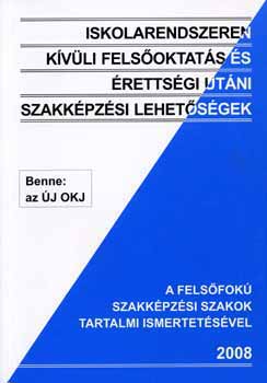 Dokusoft - Iskolarendszeren kvli felsoktats s rettsgi utni szakkpzsi...