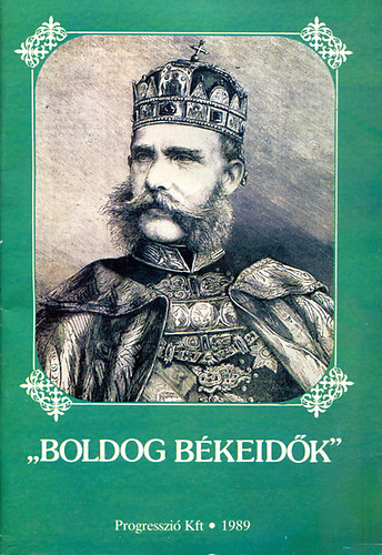 Vikol Katalin (szerk.) - "Boldog bkeidk"