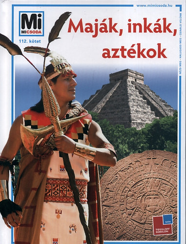 Bernd Schmelz; Lars Frhsorge - Majk, inkk, aztkok