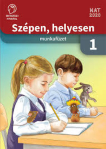 Benkő Zsuzsanna - SZÉPEN, HELYESEN 1.MUNKAFÜZET (OH-MIR01TB2)