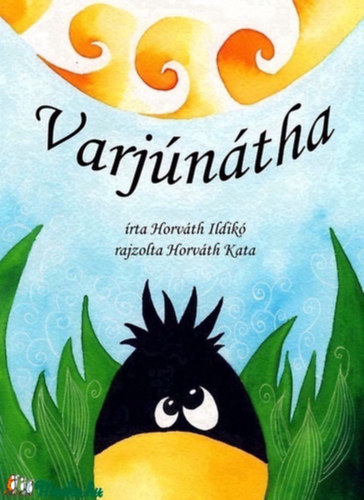 Horváth Ildikó - Varjúnátha