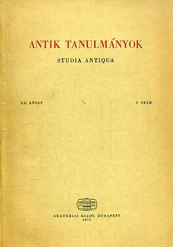 Moravcsik Gyula (szerk.) - Antik tanulmányok-Studia antiqua XX. kötet 2. szám