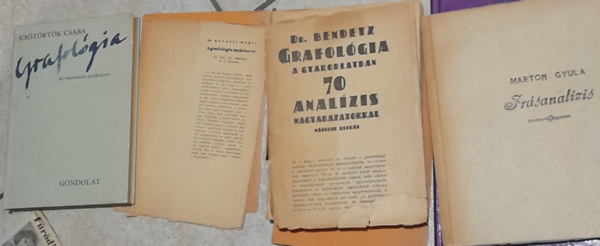 Marton Gyula, Dr. Bendetz Mric, Cstrtk Csaba - 3 grafolgiai knyv: Marton Gyula: rsanalzis (kzepes llapot), Cstrtk Csaba: Grafolgia, Dr. Bendetz: Grafolgia a gyakorlatban (kzepes llapot)