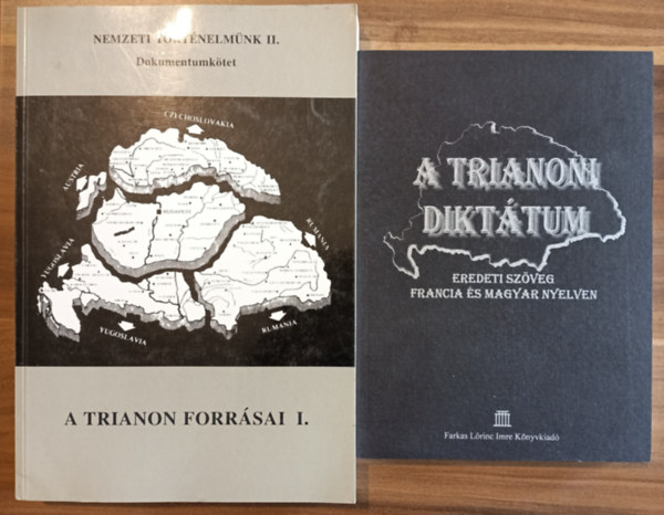 2 ktet Trianon-tmban: A trianoni dikttum - eredeti szveg; A Trianon forrsai