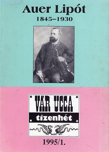 V�r ucca tizenh�t - Auer Lip�t (1845-1930) 1995/1.
