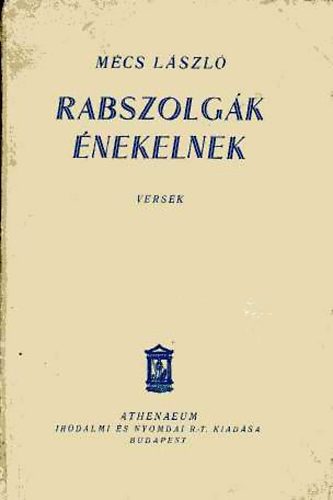 Mécs László - Rabszolgák énekelnek