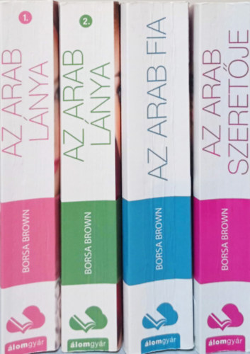 Borsa Brown - 4 db Borsa Brown kötet: Az Arab + Az Arab szeretője + Az Arab lánya 1-2. (Az Arab sorozat 1-3. része)
