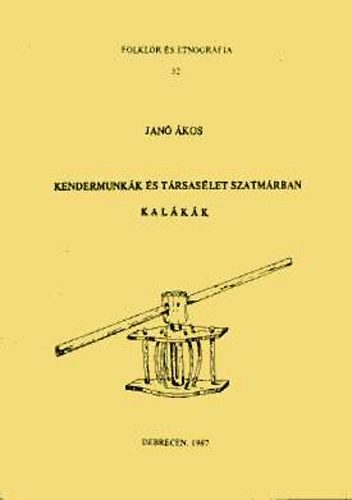 Jan Jnos - Kendermunkk s trsaslet Szatmrban-Kalkk