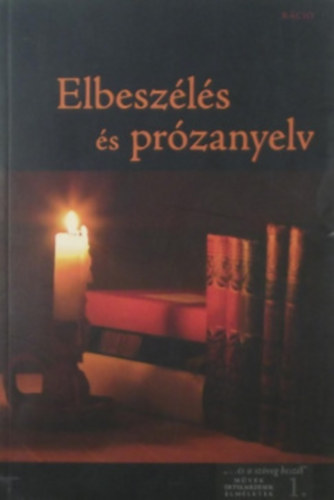 Horváth Kornélia - Elbeszélés és prózanyelv
