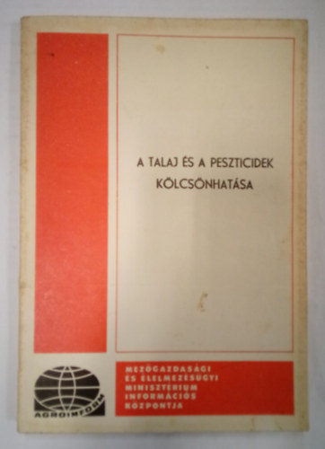 Dr. Manninger Ern� - A talaj �s a peszticidek k�lcs�nhat�sa