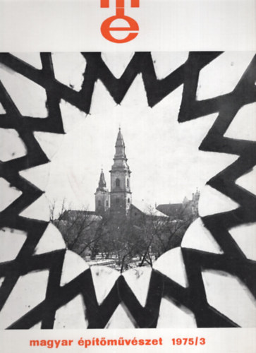Magyar építőművészet 1975/3