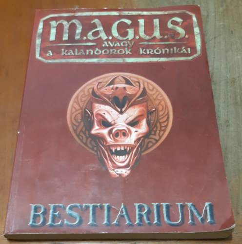 Valhalla Páholy - M.A.G.U.S. avagy a kalandorok krónikái - Bestiárium