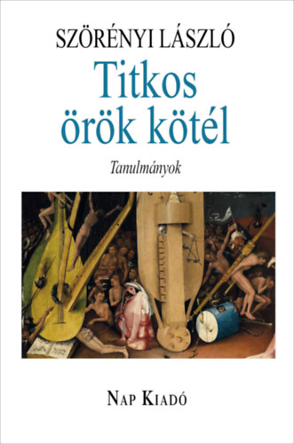 Szrnyi Lszl - Titkos rk ktl