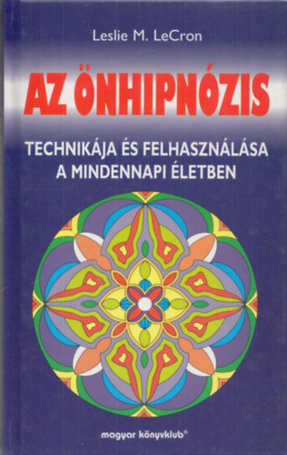 Leslie M. LeCron - Az önhipnózis