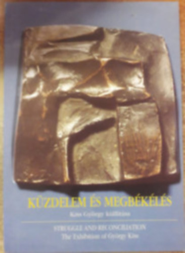 Havassy P�ter (szerkeszt�) - K�zdelem �s megb�k�l�s