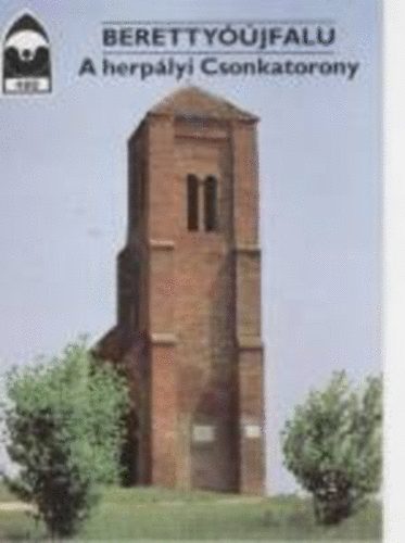 M�dy Gy�rgy - Beretty��jfalu - A herp�lyi... T�jak Korok M�zeumok Kisk�nyvt�ra 480