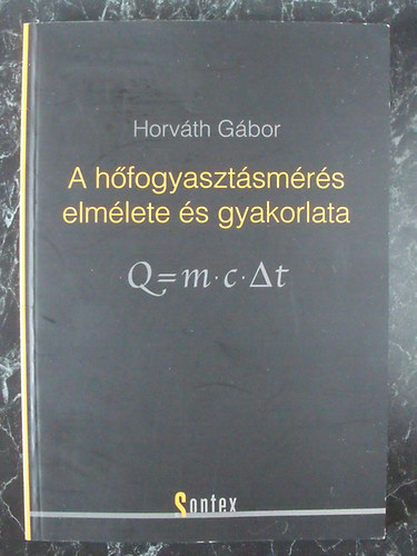 Horváth Gábor - A hőfogyasztásmérés elmélete és gyakorlata