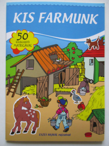 Szab Zsolt; Eszes Hajnal (ill.) - Kis farmunk