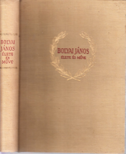 Fodor Ern� - Bolyai J�nos �lete �s m�ve