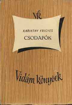 Karinthy Frigyes - Csodapók
