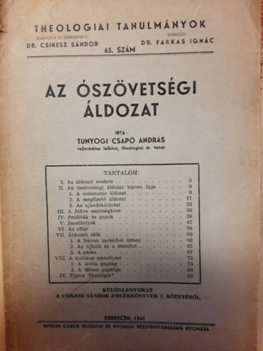Tunyogi Csapó András - Az ószövetségi áldozat - Különlenyomat a Csikész Sándor Emlékkönyvek 2. kötetéből