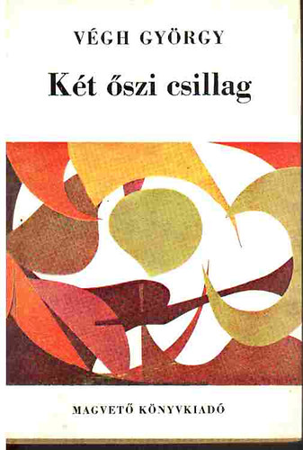 V�gh Gy�rgy - k�t �szi csillag