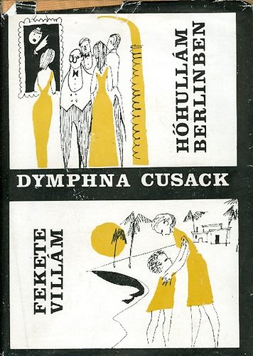 Dymphna Cusack - Hőhullám Berlinben o Fekete Villám