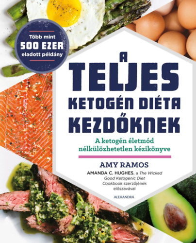 Amy Ramos - A teljes ketogn dita kezdknek