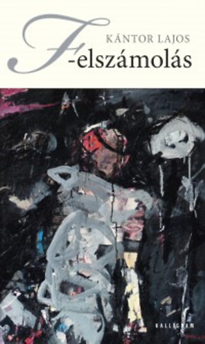Kántor Lajos - F-elszámolás