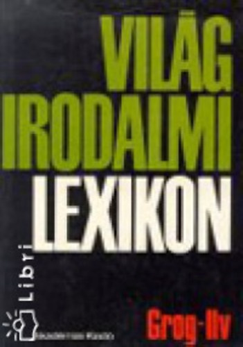 Vilgirodalmi lexikon 4. Grog-Ilv