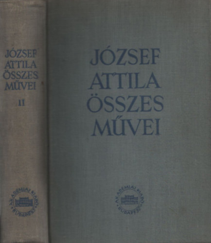 J�zsef Attila - J�zsef Attila �sszes m�vei II.