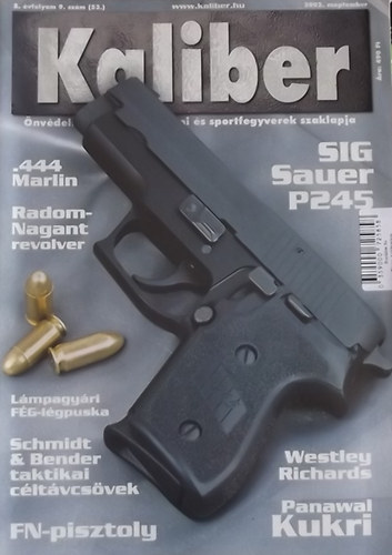 Kalmr Zoltn (fszerk.) - Kaliber - nvdelmi, vadsz-, katonai s sportfegyverek szaklapja / 53.