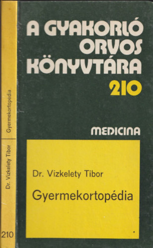 Dr. V�zkelety Tibor - Gyermekortop�dia