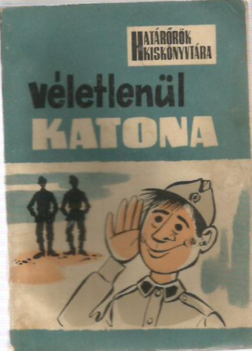 P�sztor Ferenc - V�letlen�l katona - els� k�tet